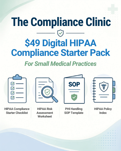 HIPAA Compliance Starter Pack for Small Medical Practices by The Compliance Clinic